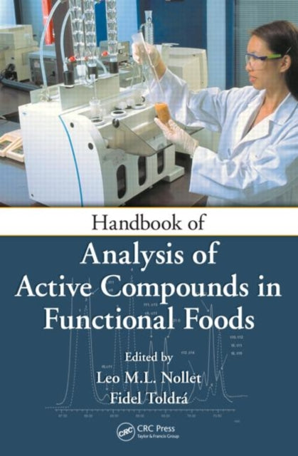 Book cover of: Handbook of Analysis of Active Compounds in Functional Foods. By: Leo M. L. Nollet