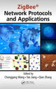 Book cover of: ZigBee® Network Protocols and Applications