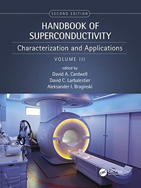 Book cover of: Handbook of Superconductivity. By: David A. Cardwell