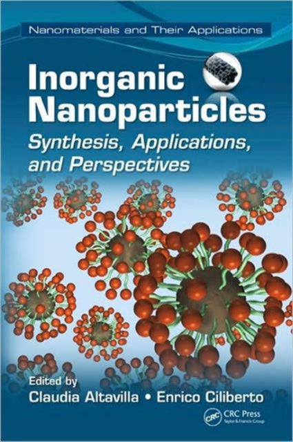 Book cover of: Inorganic Nanoparticles. By: Claudia Altavilla