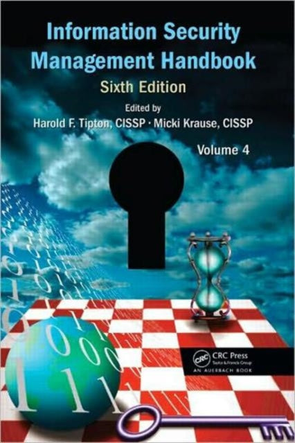 Book cover of: Information Security Management Handbook, Volume 4. By: Harold F. Tipton