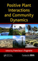 Book cover of: Positive Plant Interactions and Community Dynamics. By: Francisco I. Pugnaire