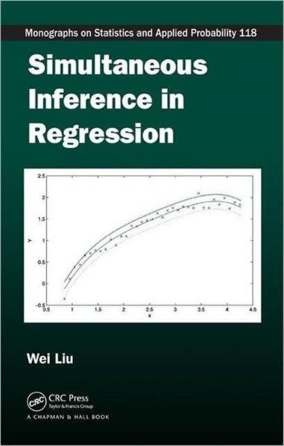 Book cover of: Simultaneous Inference in Regression. By: Wei Liu
