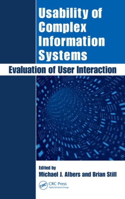Book cover of: Usability of Complex Information Systems. By: Michael J. Albers