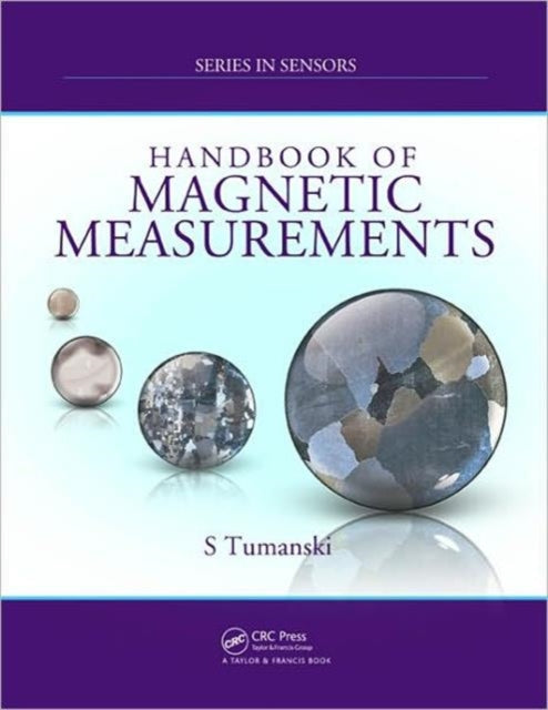 Book cover of: Handbook of Magnetic Measurements. By: Sławomir Tumański