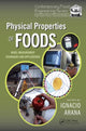 Book cover of: Physical Properties of Foods. By: Ignacio Arana