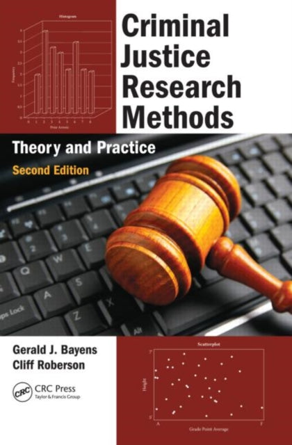 Book cover of: Criminal Justice Research Methods. By: Gerald J. Bayens