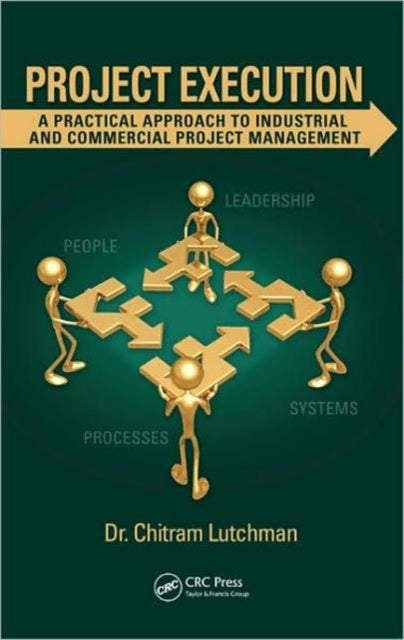 Book cover of: Project Execution. By: Chitram Lutchman