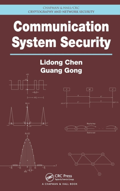 Book cover of: Communication System Security. By: Lidong Chen