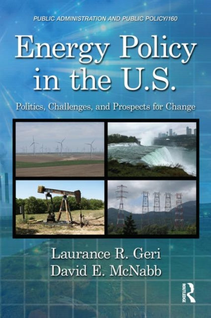 Book cover of: Energy Policy in the U.S.. By: Laurance R. Geri