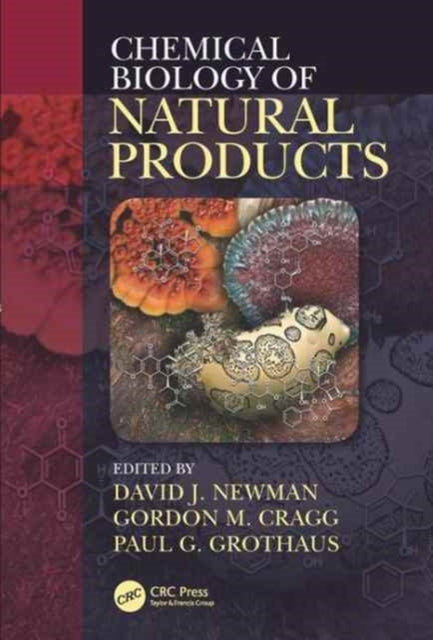 Book cover of: Chemical Biology of Natural Products. By: David J. Newman