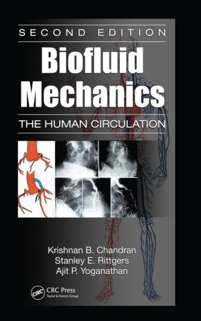 Book cover of: Biofluid Mechanics. By: K. B. Chandran