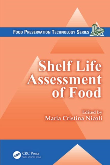Book cover of: Shelf Life Assessment of Food. By: Maria Cristina Nicoli