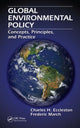 Book cover of: Global Environmental Policy. By: Charles H. Eccleston