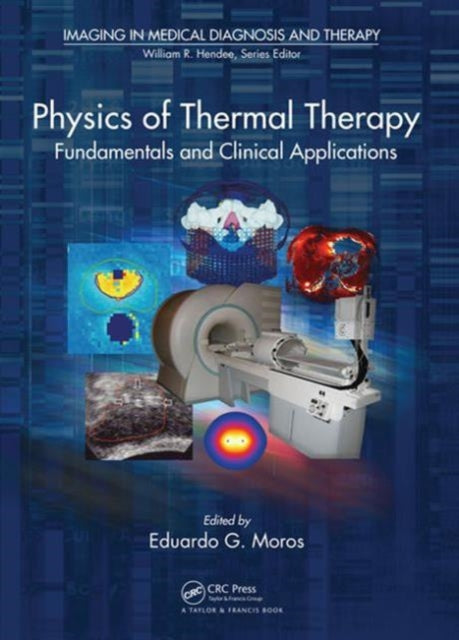 Book cover of: Physics of Thermal Therapy