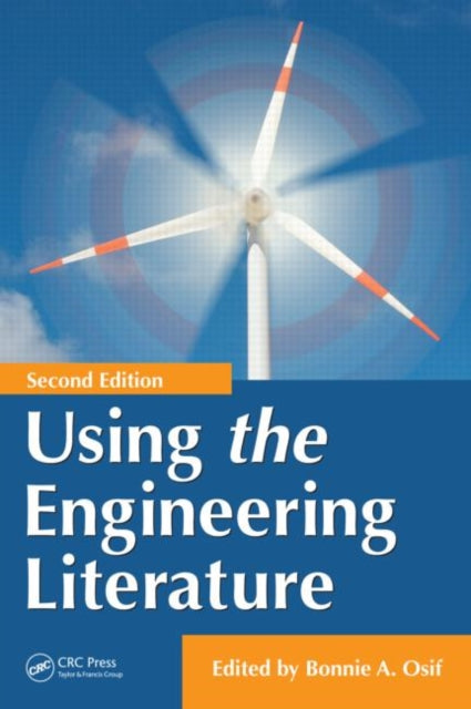 Book cover of: Using the Engineering Literature. By: Bonnie A. Osif