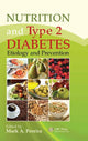 Book cover of: Nutrition and Type 2 Diabetes. By: Mark A. Pereira