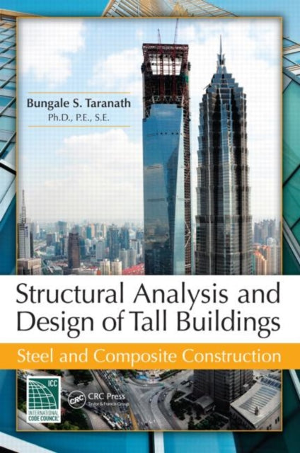 Book cover of: Structural Analysis and Design of Tall Buildings. By: Bungale S. Taranath
