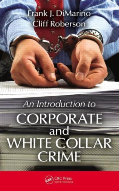 Book cover of: Introduction to Corporate and White-Collar Crime. By: Frank J. DiMarino