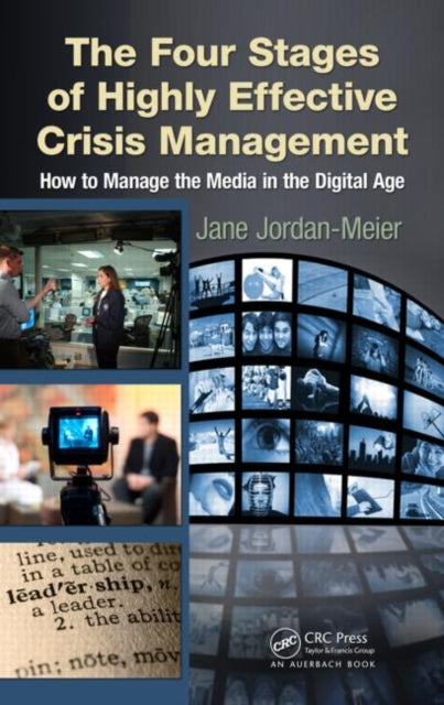Book cover of: Four Stages of Highly Effective Crisis Management. By: Jane Jordan-Meier