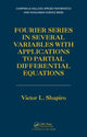 Book cover of: Fourier Series in Several Variables with Applications to Partial Differential Equations. By: Victor L. Shapiro