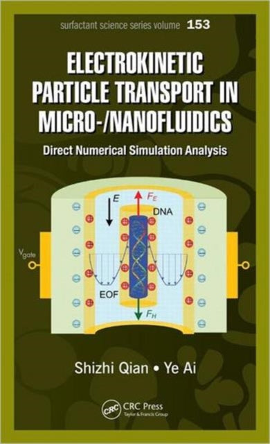Book cover of: Electrokinetic Particle Transport in Micro-/Nanofluidics. By: Shizhi Qian