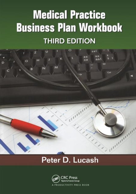 Book cover of: Medical Practice Business Plan Workbook. By: Peter D. Lucash