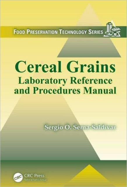 Book cover of: Cereal Grains. By: Sergio R. Othón Serna Saldívar