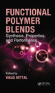 Book cover of: Functional Polymer Blends. By: Vikas Mittal
