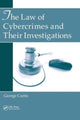 Book cover of: Law of Cybercrimes and Their Investigations. By: George E. Curtis
