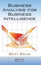 Book cover of: Business Analysis for Business Intelligence. By: Bert Brijs