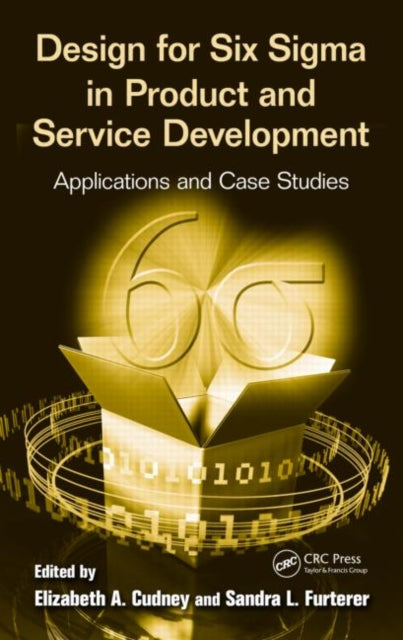 Book cover of: Design for Six Sigma in Product and Service Development. By: Elizabeth A. Cudney