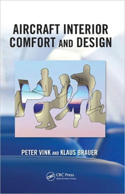 Book cover of: Aircraft Interior Comfort and Design. By: P. Vink