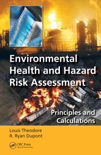 Book cover of: Environmental Health and Hazard Risk Assessment. By: Louis Theodore