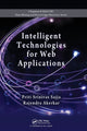 Book cover of: Intelligent Technologies for Web Applications. By: Priti Srinivas Sajja