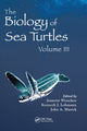 Book cover of: Biology of Sea Turtles, Volume III. By: Jeanette Wyneken