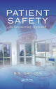 Book cover of: Patient Safety. By: Dhillon, B. S.