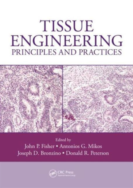 Book cover of: Tissue Engineering. By: John P. Fisher