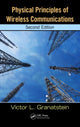 Book cover of: Physical Principles of Wireless Communications. By: V. L. Granatstein