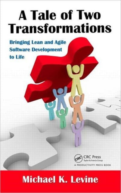 Book cover of: Tale of Two Transformations. By: Michael K. Levine