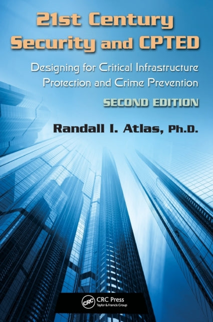 Book cover of: 21st Century Security and CPTED. By: Randall I. Atlas