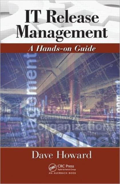 Book cover of: IT Release Management. By: Dave Howard