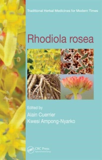 Book cover of: Rhodiola rosea. By: Alain Cuerrier
