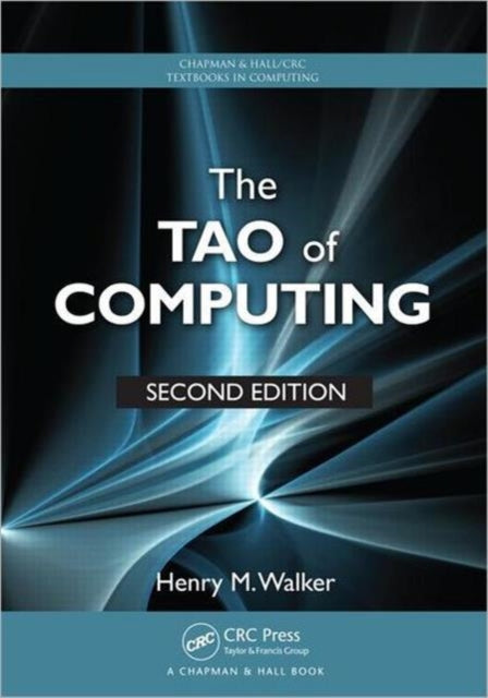 Book cover of: Tao of Computing. By: Henry M. Walker