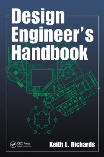 Book cover of: Design Engineer's Handbook. By: Keith L. Richards