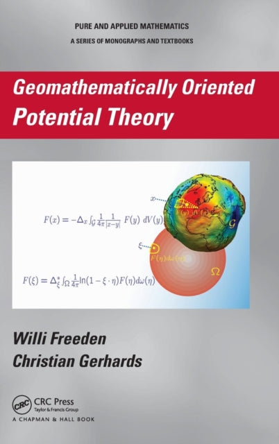 Book cover of: Geomathematically Oriented Potential Theory