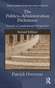 Book cover of: Politics-Administration Dichotomy. By: Patrick Overeem