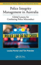 Book cover of: Police Integrity Management in Australia. By: Louise Porter