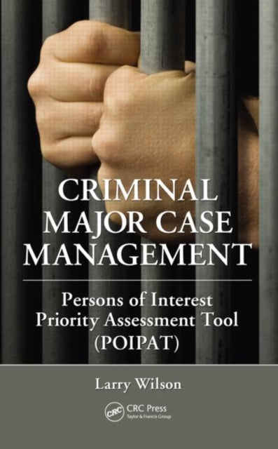 Book cover of: Criminal Major Case Management. By: Larry Wilson
