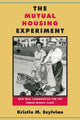 Book cover of: Mutual Housing Experiment. By: Kristin M. Szylvian